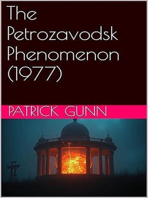 cover image of The Petrozavodsk Phenomenon (1977)